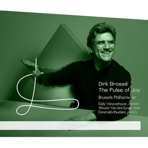 Brussels Philharmonic Brosse - Pulse of Joy  CD